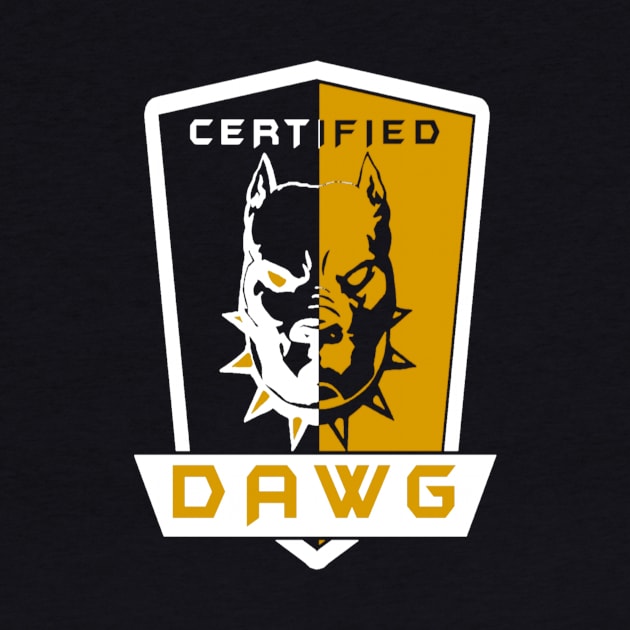 Certifiable Big Dawg by BIG DAWG APPAREL